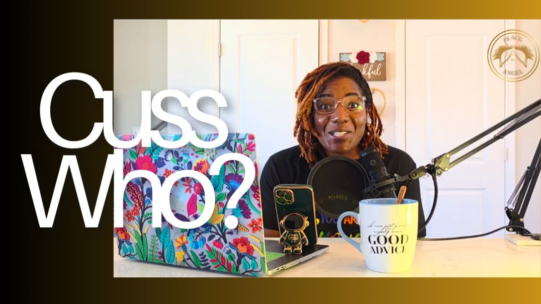 CUSS YOUR GRANDMA BLACKBYANGEL